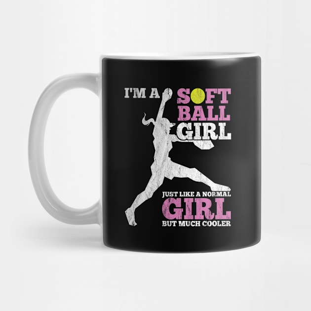 I'm A Softball Girl Funny Cool Team Silhouette Quote by jkshirts